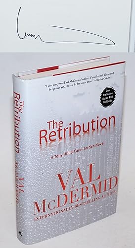 Seller image for The Retribution: a Tony Hill & Carol Jordan novel [signed] for sale by Bolerium Books Inc.