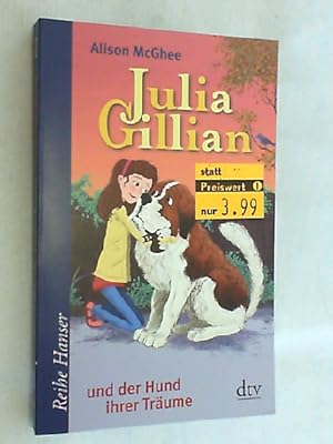 Imagen del vendedor de Julia Gillian und der Hund ihrer Trume. a la venta por Versandantiquariat Christian Back