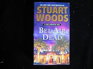 Imagen del vendedor de Bel-Air dead a la venta por HERB RIESSEN-RARE BOOKS