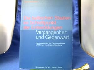 Die baltischen Staaten im Schnittpunkt der Entwicklungen : Vergangenheit und Gegenwart. Beitr. vo...