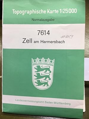 Zell am Harmersbach 7614 - Popographische Karte 1:25 000 Normalausgabe.