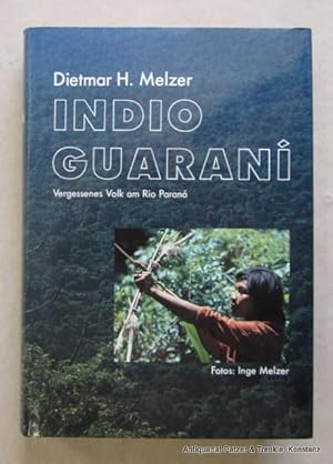 Bild des Verkufers fr Indio Guarani. Vergessenes Volk am Rio Paran. Friedrichshafen, Melzer, 1975. Mit farbigen fotografischen Tafelabbildungen von Inge Melzer. 303 S. Or.-Pp. mit Schutzumschlag; Kopfschnitt stockfleckig. (ISBN 3924026041). zum Verkauf von Jrgen Patzer