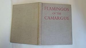 Image du vendeur pour THE FLAMINGOS OF THE CARMARGUE. mis en vente par Goldstone Rare Books