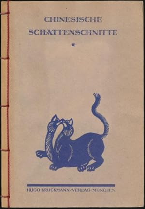 Chinesische Schattenschnitte. Ein Bilderbuch. Gesammelt und herausgegeben von Bernd Melchers.