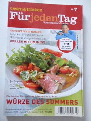 Bild des Verkufers fr Essen & trinken fr jeden Tag Nr. 7 - Juli 2006: Wrze des Sommers. TB zum Verkauf von Deichkieker Bcherkiste