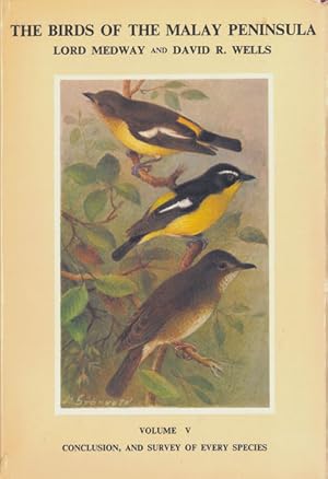 Bild des Verkufers fr The Birds of the Malay Peninsula. Volume V: Conclusion, and Survey of Every Species zum Verkauf von Schueling Buchkurier