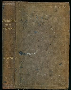 Seller image for An Historical, Political and Statistical Account of Mauritius and Its Dependencies for sale by Little Stour Books PBFA Member