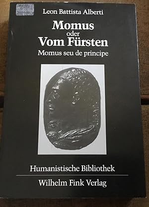 Image du vendeur pour Momus, oder, Vom Fursten : Momus, seu, De principe : lateinisch-deutsche Ausgabe (Humanistische Bibliothek) (German Edition) mis en vente par Book Garden