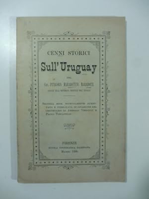 Bild des Verkufers fr Cenni storici sull'Uruguay. Seconda edizione notevolmente aumentata zum Verkauf von Coenobium Libreria antiquaria