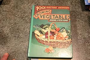 Seller image for Growing Vegetables: 1, 001 Questions Answered for sale by SGOIS