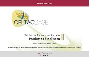 Imagen del vendedor de Celiacbase. tabla de composici¢n de productos sin gluten hospitales y manicomios en occidente a la venta por Imosver