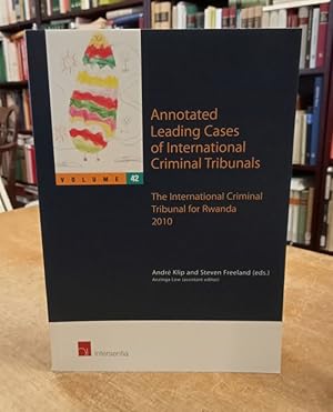 Bild des Verkufers fr Annotated Leading Cases of International Criminal Tribunes. Vol. XLII: The International Criminal Tribunal for Rwanda 2010. zum Verkauf von Antiquariat Bcheretage