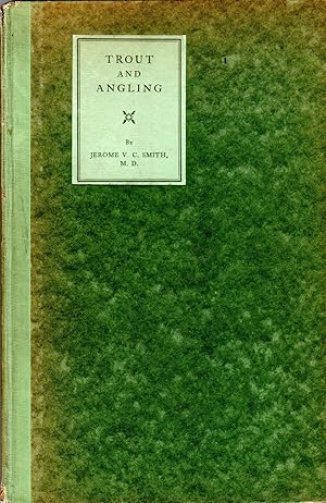 Bild des Verkufers fr Trout and Angling: Being Part Two of the Fishes of Massachusetts ~ First Published in 1833 ~ ~ at Boston zum Verkauf von David Foley Sporting Books