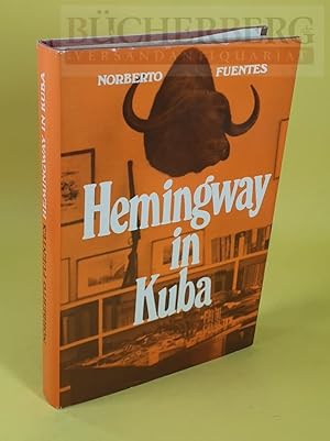 Hemingway in Kuba, Herausgegeben von Fritz Rudolf Fries,