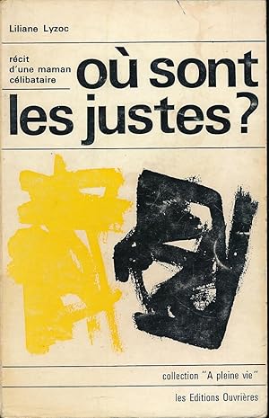 Seller image for O sont les justes ? for sale by LIBRAIRIE GIL-ARTGIL SARL