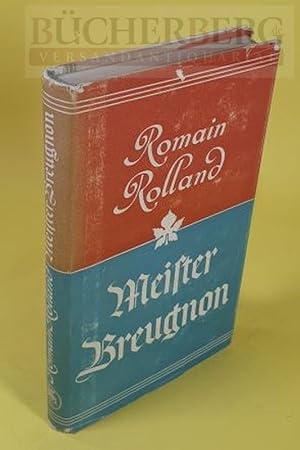 Meister Breugnon Ein Fröhliches Buch Aus dem Französischen übersetzt von Erna Grautoff