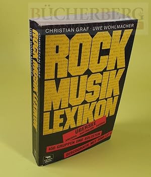 Rockmusik Lexikon Übersee: Amerika, Australien, Karibik 450 Gruppen und Solisten