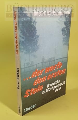 .der werfe den ersten Stein Was nicht im Mordprotokoll steht Kriminalstück