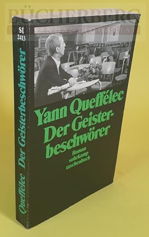 Der Geisterbeschwörer Roman