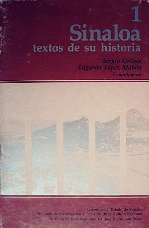 Imagen del vendedor de SINALOA TEXTOS DE SU HISTORIA 2 Tomos a la venta por Sabino Books