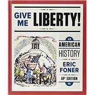 Seller image for Give Me Liberty! : An American History (AP Fifth Edition) for sale by eCampus