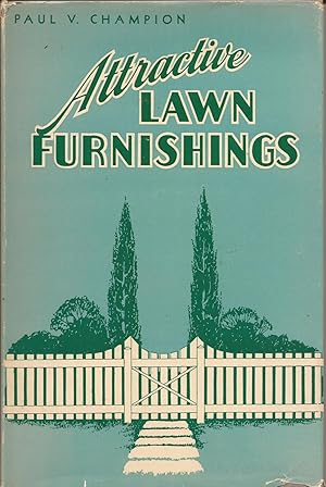 Seller image for Attractive Lawn Furnishings for sale by Hedgehog's Whimsey BOOKS etc.