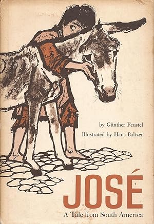 Seller image for Jose, A Tale from South America for sale by Hedgehog's Whimsey BOOKS etc.