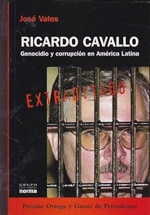 Seller image for Ricardo Cavallo genocidio y corrupcin en Amrica Latina for sale by LIBRERA GULLIVER