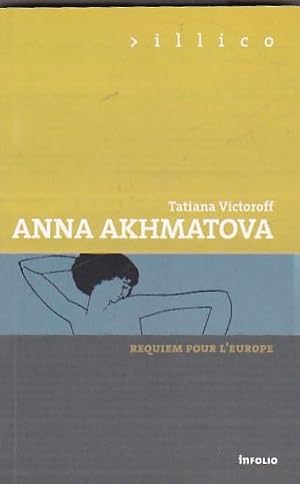 Immagine del venditore per Anna Akhmatova. Requiem pour l' Europe venduto da LIBRERA GULLIVER