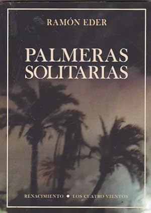 Seller image for Palmeras solitarias for sale by LIBRERA GULLIVER
