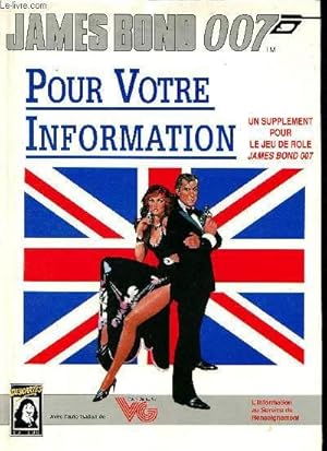 Seller image for Pour votre information - Un supplment pour James Bond 007 for sale by Le-Livre