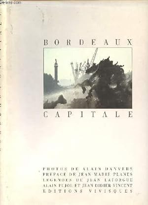 Bild des Verkufers fr Bordeaux Capitale zum Verkauf von Le-Livre