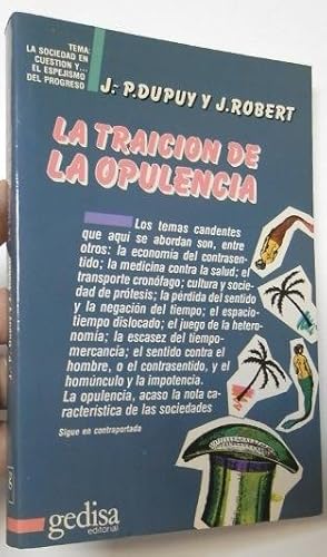 Imagen del vendedor de La traicin de la opulencia a la venta por Librera Mamut