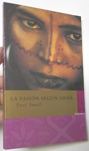 Seller image for La pasin segn Smal for sale by Librera Mamut