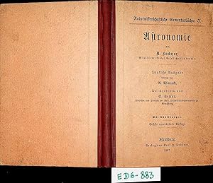 Astronomie. Dt. Ausg. besorgt von A. Winnecke. Durchges. von E. Becker. (=Naturwissenschaftliche ...