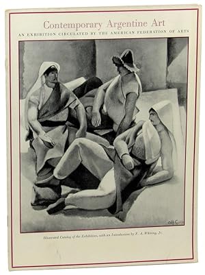 Immagine del venditore per Contemporary Argentine Art: An Exhibition Circulated by the American Federation of Arts venduto da Kenneth Mallory Bookseller ABAA