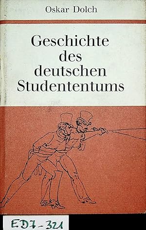 Geschichte des Deutschen Studententhums von der Gründung der deutschen Universitäten bis zu den d...