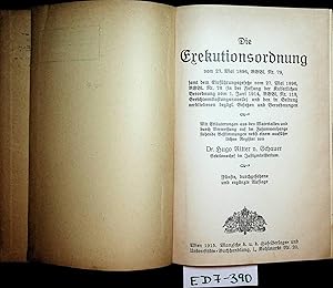 Die Exekutionsordnung vom 27. Mai 1896, RGBl. Nr. 79, samt dem Einführungsgesetze vom 27. Mai 189...
