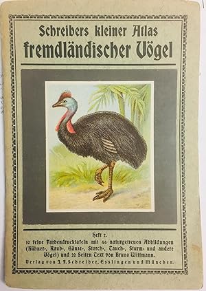 Schreibers kleiner Atlas fremdländischer Vögel. (Heft 2)