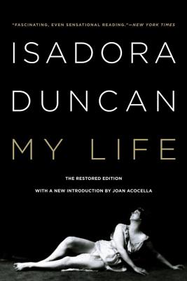 Imagen del vendedor de Isadora Duncan: My Life (Paperback or Softback) a la venta por BargainBookStores