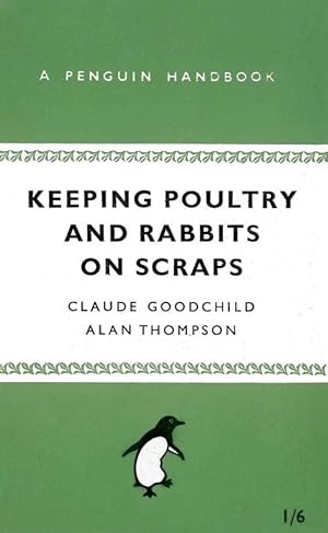 Seller image for Keeping Poultry and Rabbits on Scraps (Paperback) for sale by AussieBookSeller