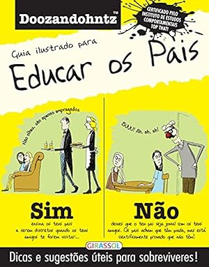 Imagen del vendedor de Guia ilustrado para educar os pais a la venta por Imosver