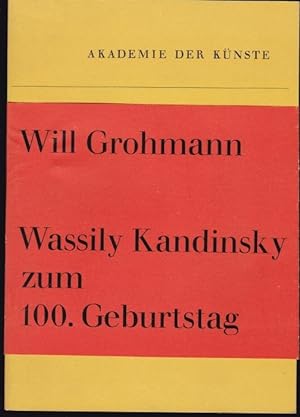 Imagen del vendedor de Wassily Kandinsky zum 100. Geburtstag (= Akademie der Knste, Heft 15) a la venta por Graphem. Kunst- und Buchantiquariat
