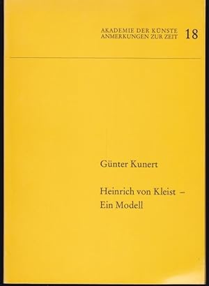 Imagen del vendedor de Heinrich von Kleist - Ein Modell (= Akademie der Knste Anmerkungen zur Zeit, Heft 18) a la venta por Graphem. Kunst- und Buchantiquariat