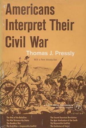 Seller image for Americans Interpret Their Civil War for sale by Kenneth A. Himber