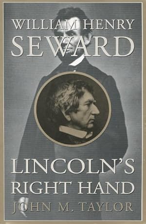 Immagine del venditore per William Henry Seward: Lincoln's Right Hand venduto da Kenneth A. Himber