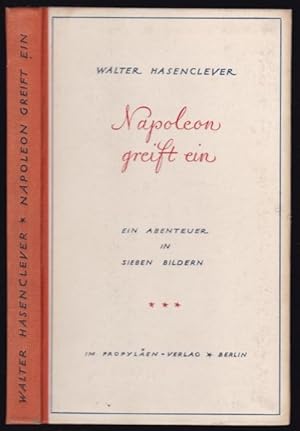 Napoleon greift ein. Ein Abenteuer in sieben Bildern