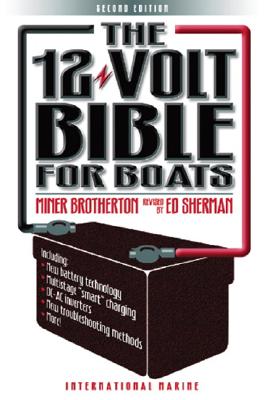 Imagen del vendedor de The 12-Volt Bible for Boats (Paperback or Softback) a la venta por BargainBookStores