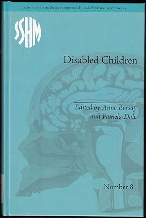 Disabled Children: Contested Caring, 1850-1979