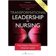 Seller image for Transformational Leadership in Nursing: From Expert Clinician to Influential Leader for sale by eCampus